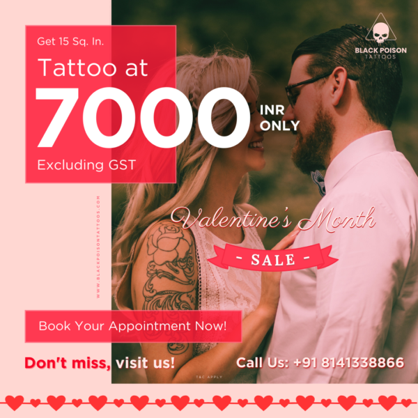 15 sq in tattoo at 7000 INR on this Valentines Day