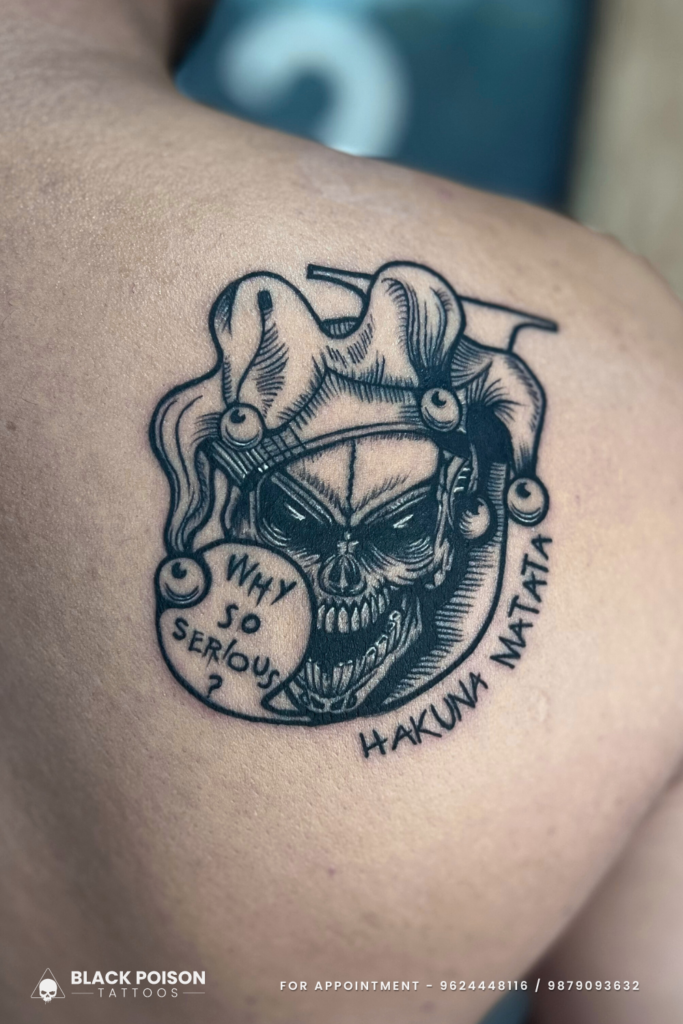 Why so serious Hakuna Matata Tattoo