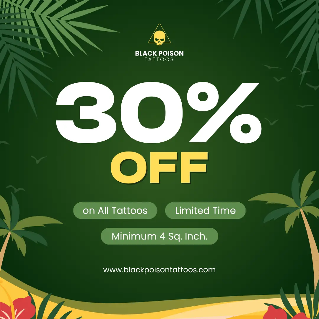 30 percent off tattoo sale Ahmedabad 2026 discount all tattoo styles Black Poison Tattoos