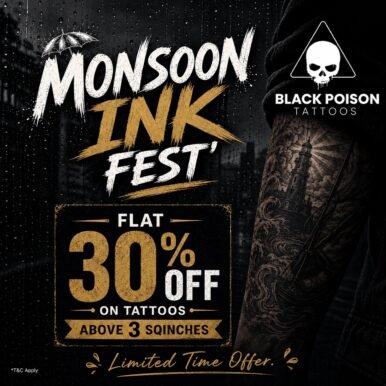 Monsoon Tattoo Offer in Ahmedabad with Flat 30 Percent OFF at Black Poison Tattoo Studio