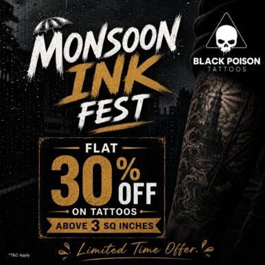 Monsoon Ink Fest tattoo offer in Ahmedabad - flat 30% off on tattoos above 3 sq inches at Black Poison Tattoo Studio