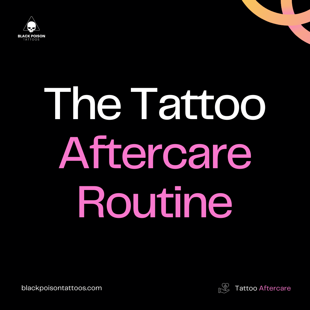 The Tattoo Aftercare Routine - Tattoo Aftercare