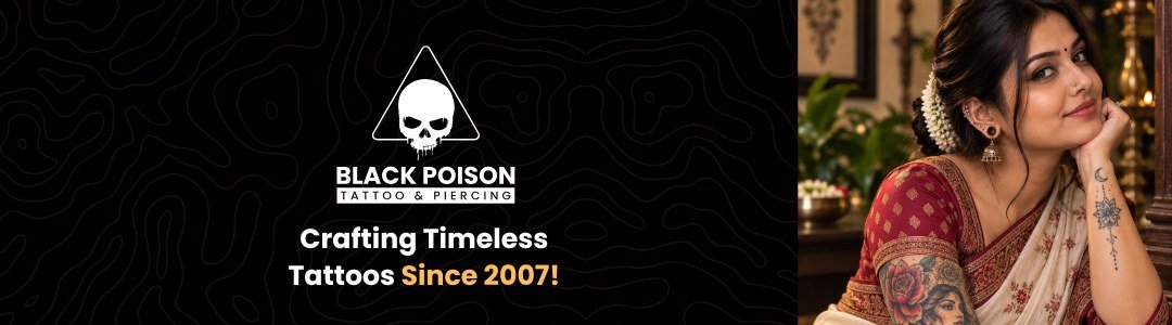 Black Poison Tattoo and Piercing logo with the line Crafting Timeless Tattoos Since 2007 beside a woman in a traditional Gujarati saree with a hand tattoo, Navratri 2026 gift voucher banner
